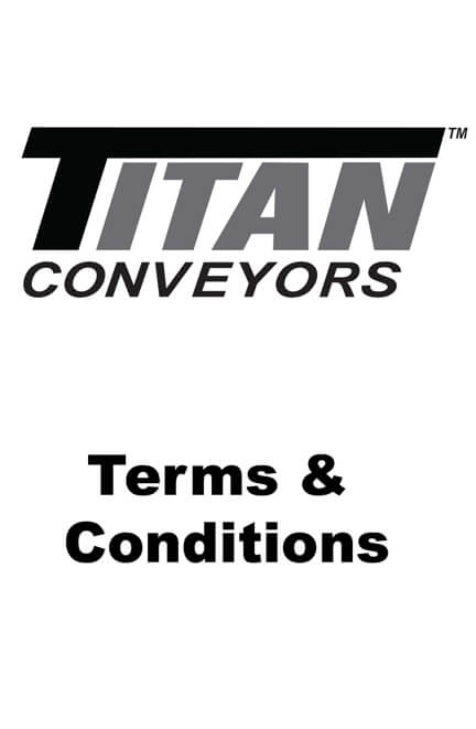 titan conveyors terms and conditions